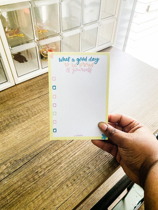 Be Proud of Yourself Notepad